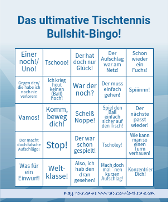 Das ultimative Tischtennis Bullshit-Bingo! 