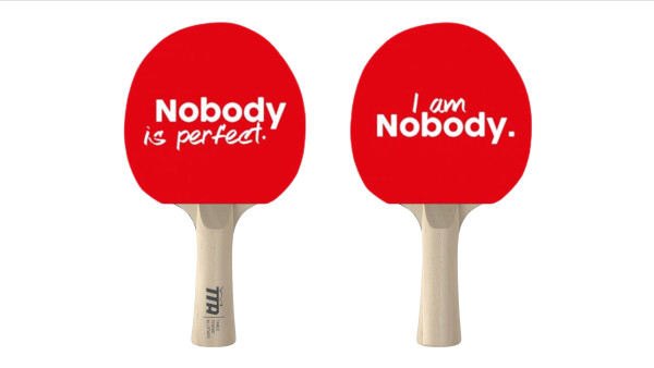 Nobody is perfect./I am nobody.